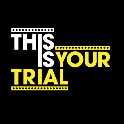 this is your trial